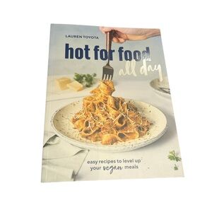 BOOK Hot for Food All Day Cookbook Vegan Meals Laurey Toyota Softcover 247 pages